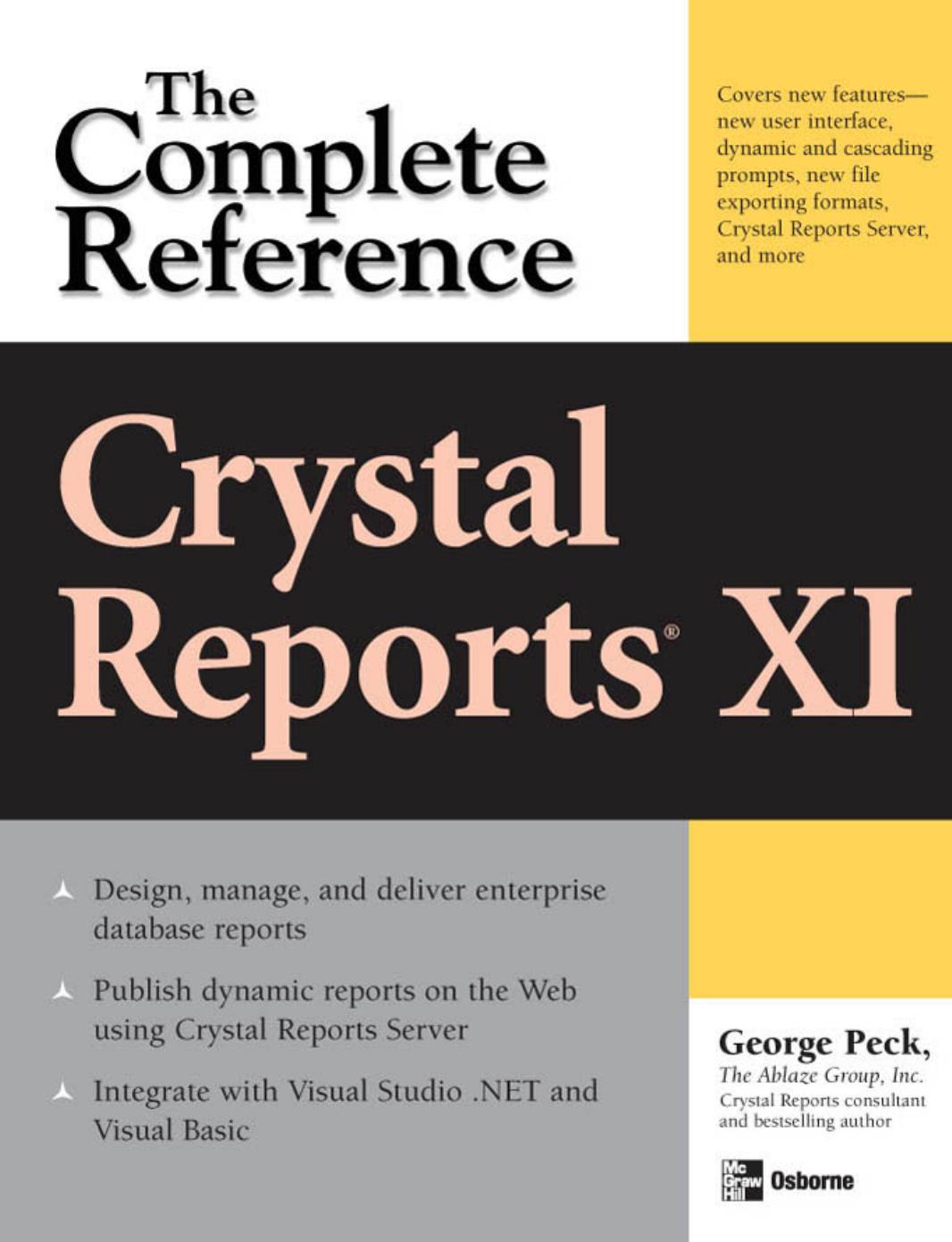 Crystal Reports XI: The Complete Reference