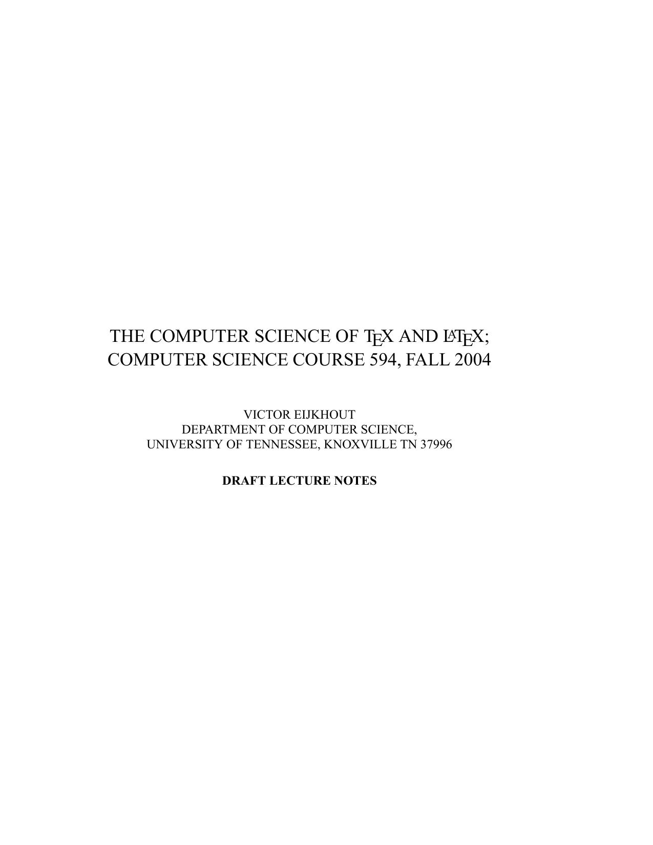 The Computer Science of TeX and LaTeX - Draft Lecture Notes
