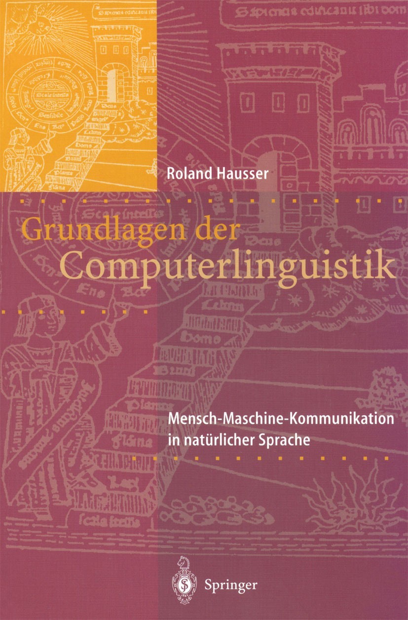 Grundlagen der Computerlinguistik: Mensch-Maschine-Kommunikation in natürlicher Sprache