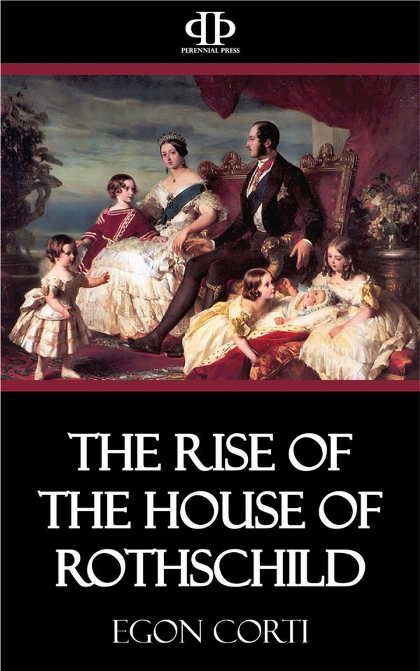 The Rise of the House of Rothschild