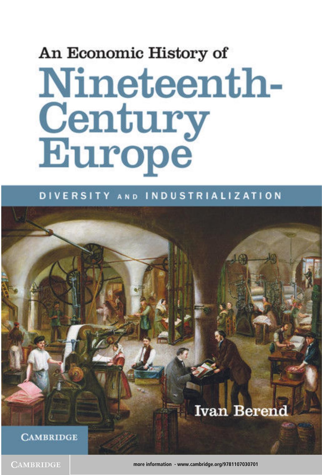 An Economic History of Nineteenth-Century Europe: Diversity and Industrialization