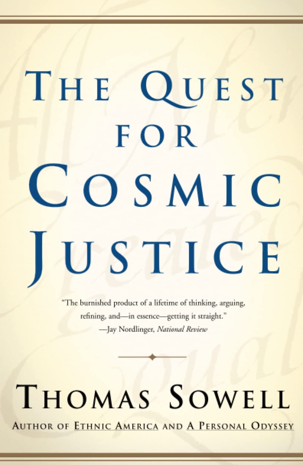 The Quest for Cosmic Justice