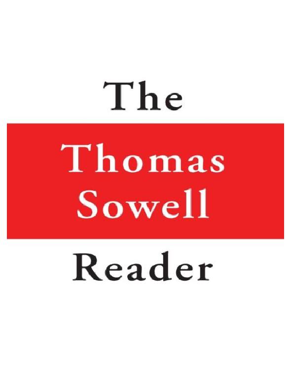 The Thomas Sowell Reader