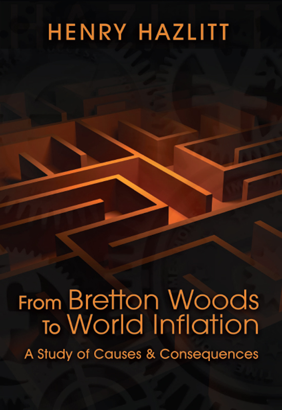 From Bretton Woods to World Inflation