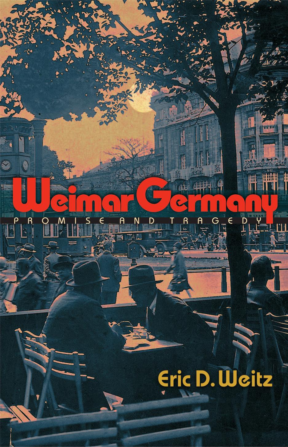 Weimar Germany: Promise and Tragedy