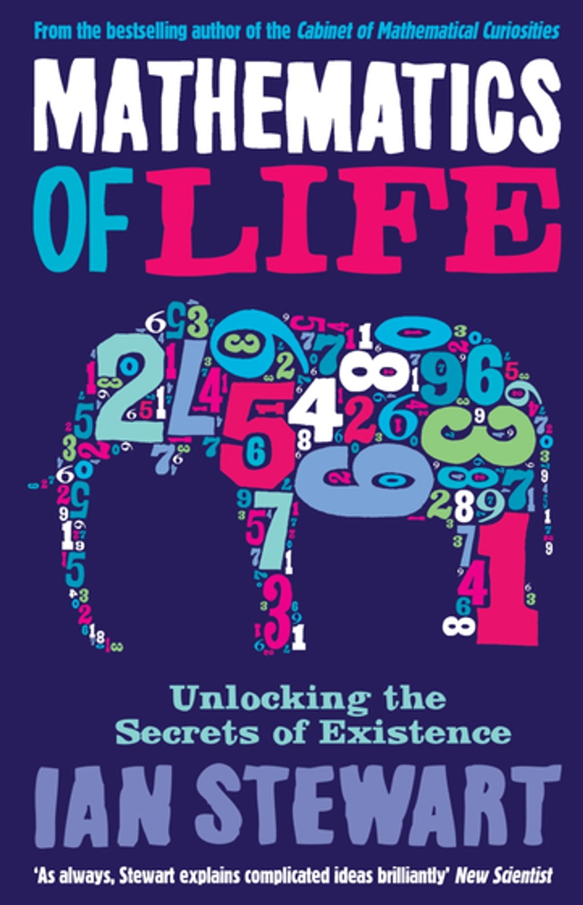 Mathematics of Life: Unlocking the Secrets of Existence