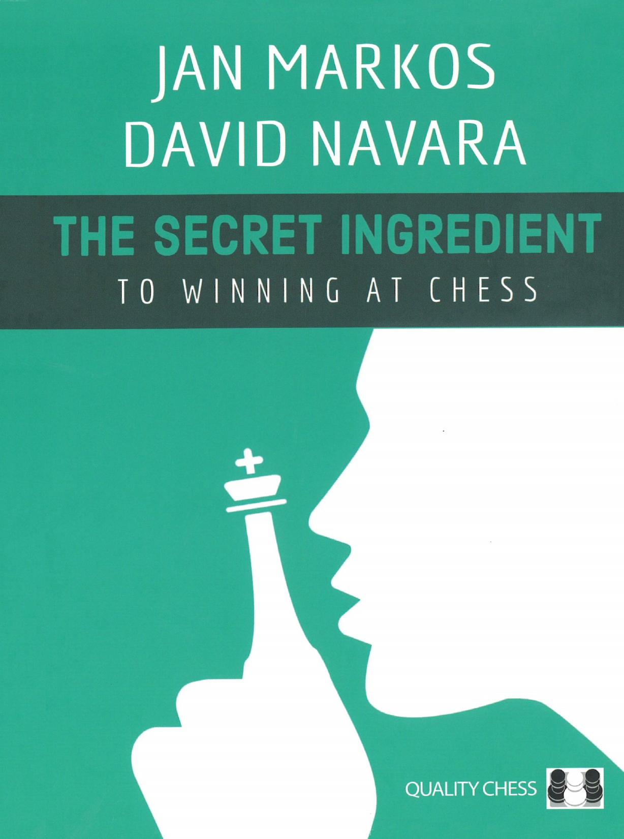 The Secret Ingredient: To Winning at Chess