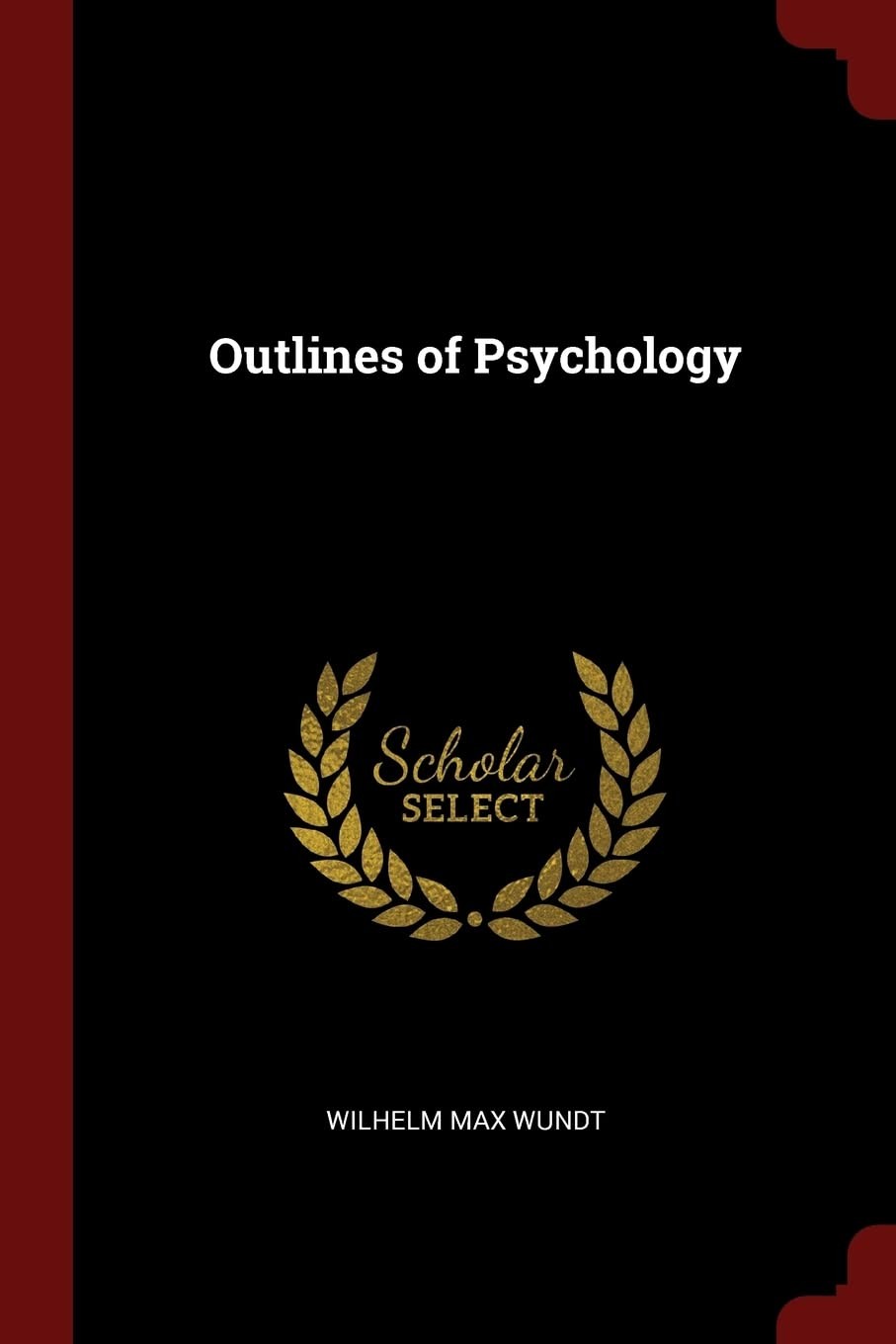 Outlines of Psychology