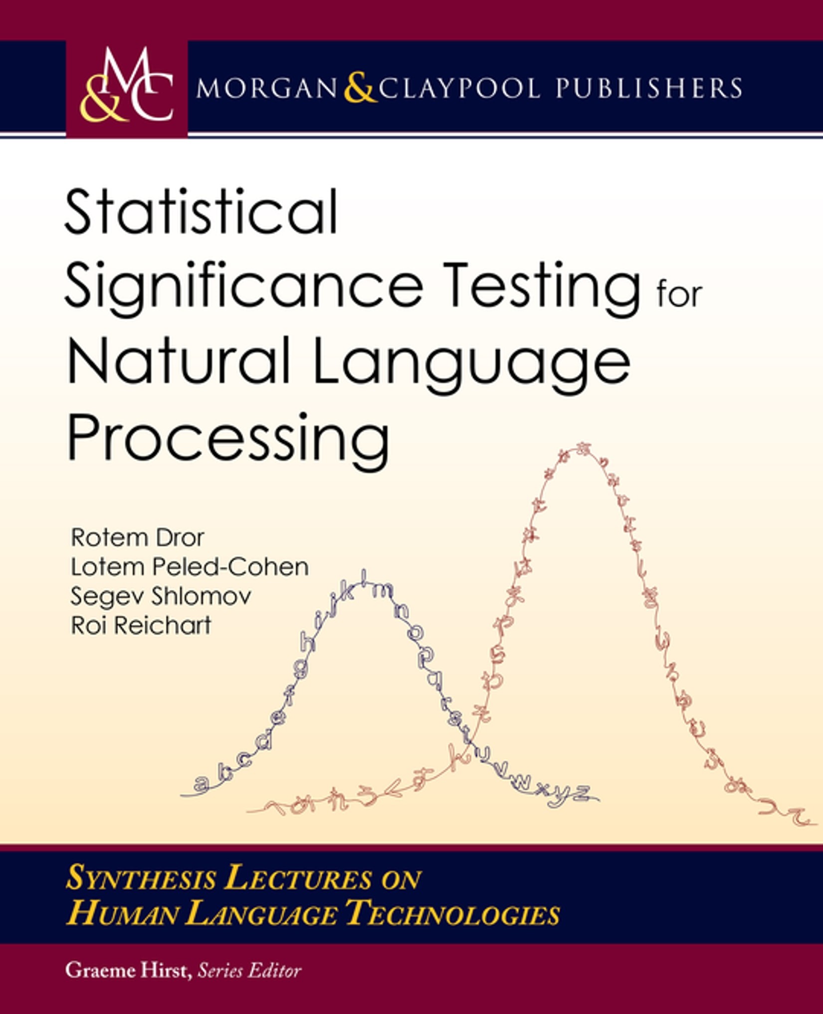 Statistical Significance Testing for Natural Language Processing