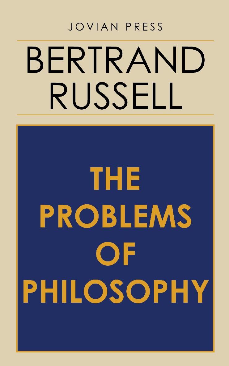 The Problems of Philosophy