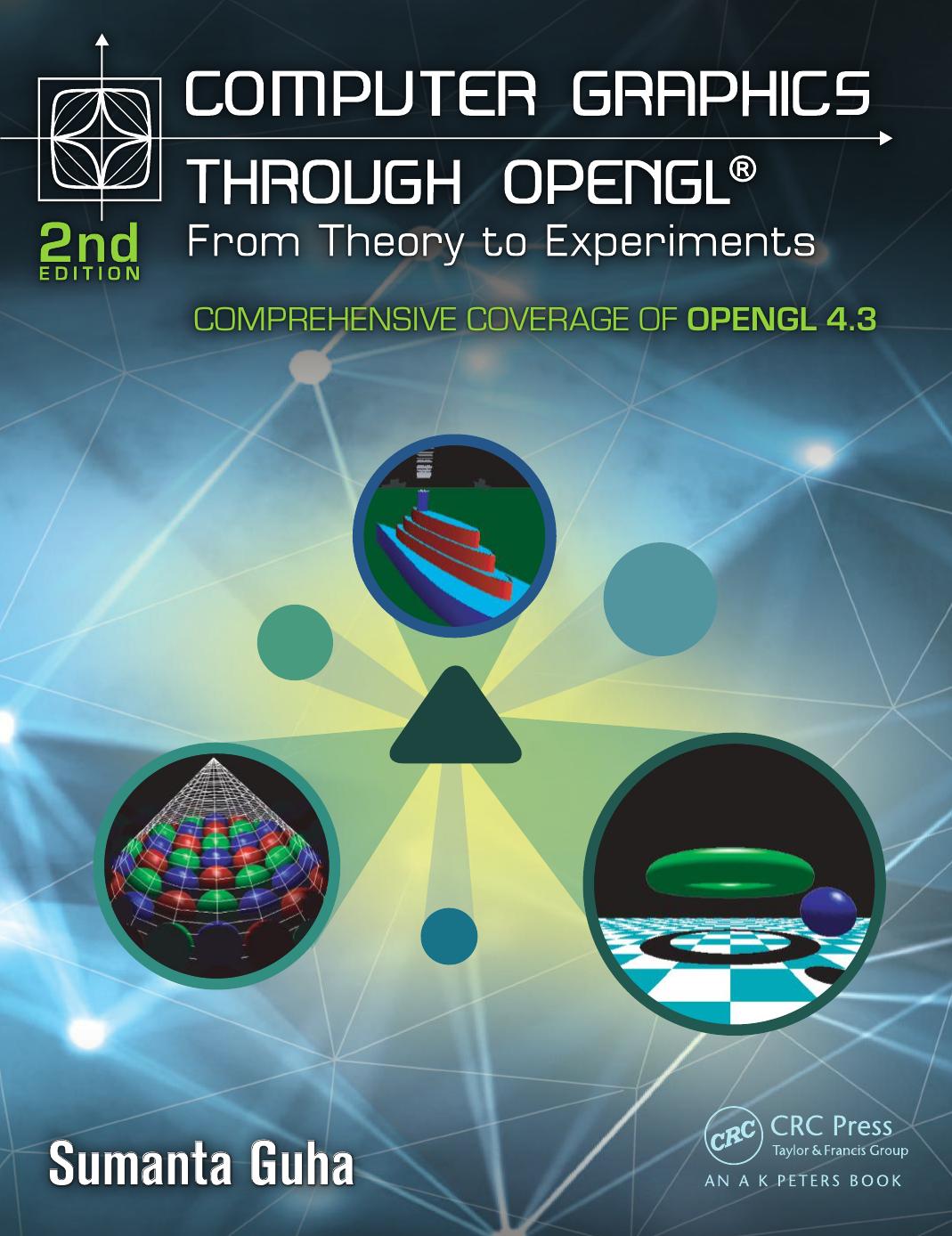 Computer Graphics Through OpenGL: From Theory to Experiments, Second Edition