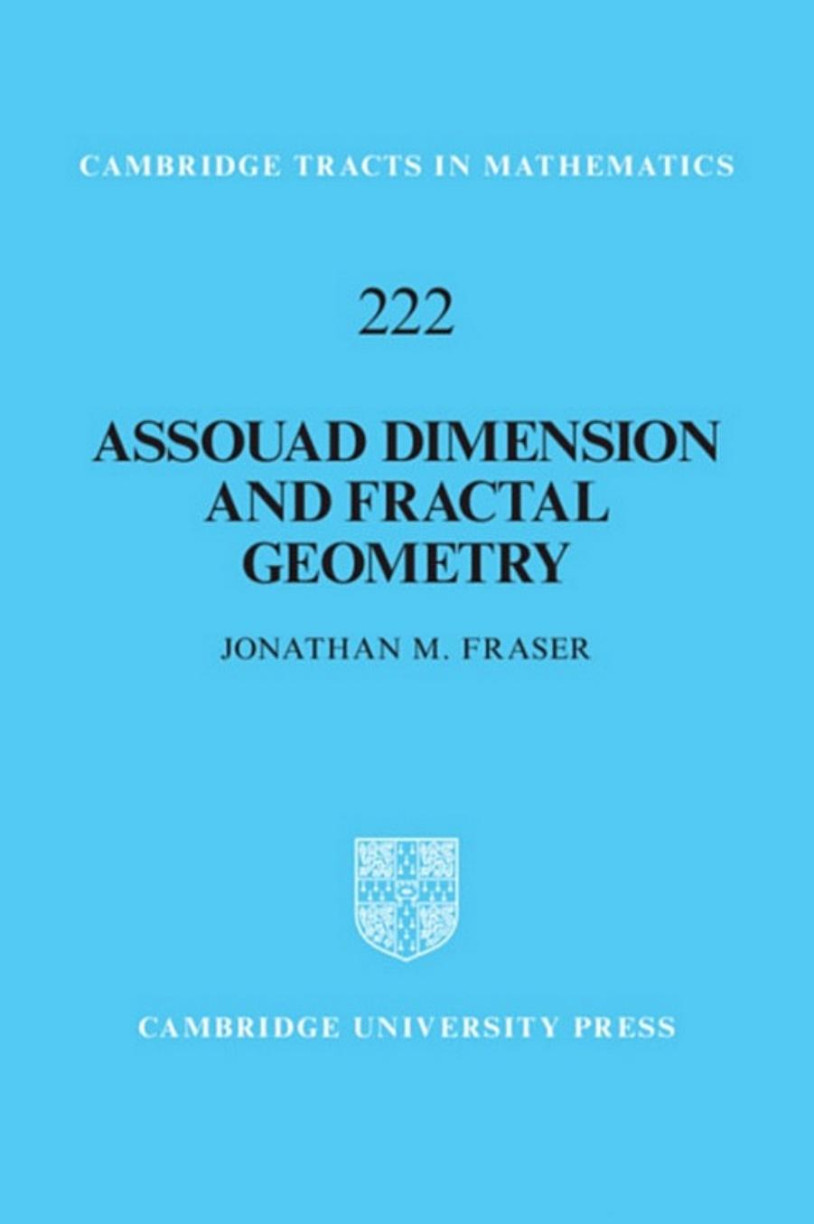 Assouad Dimension and Fractal Geometry