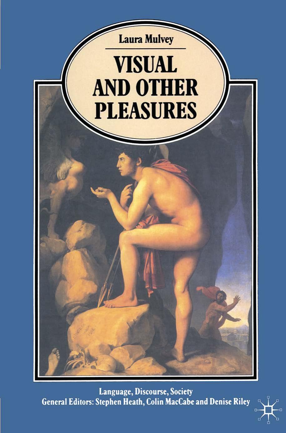 Visual and Other Pleasures