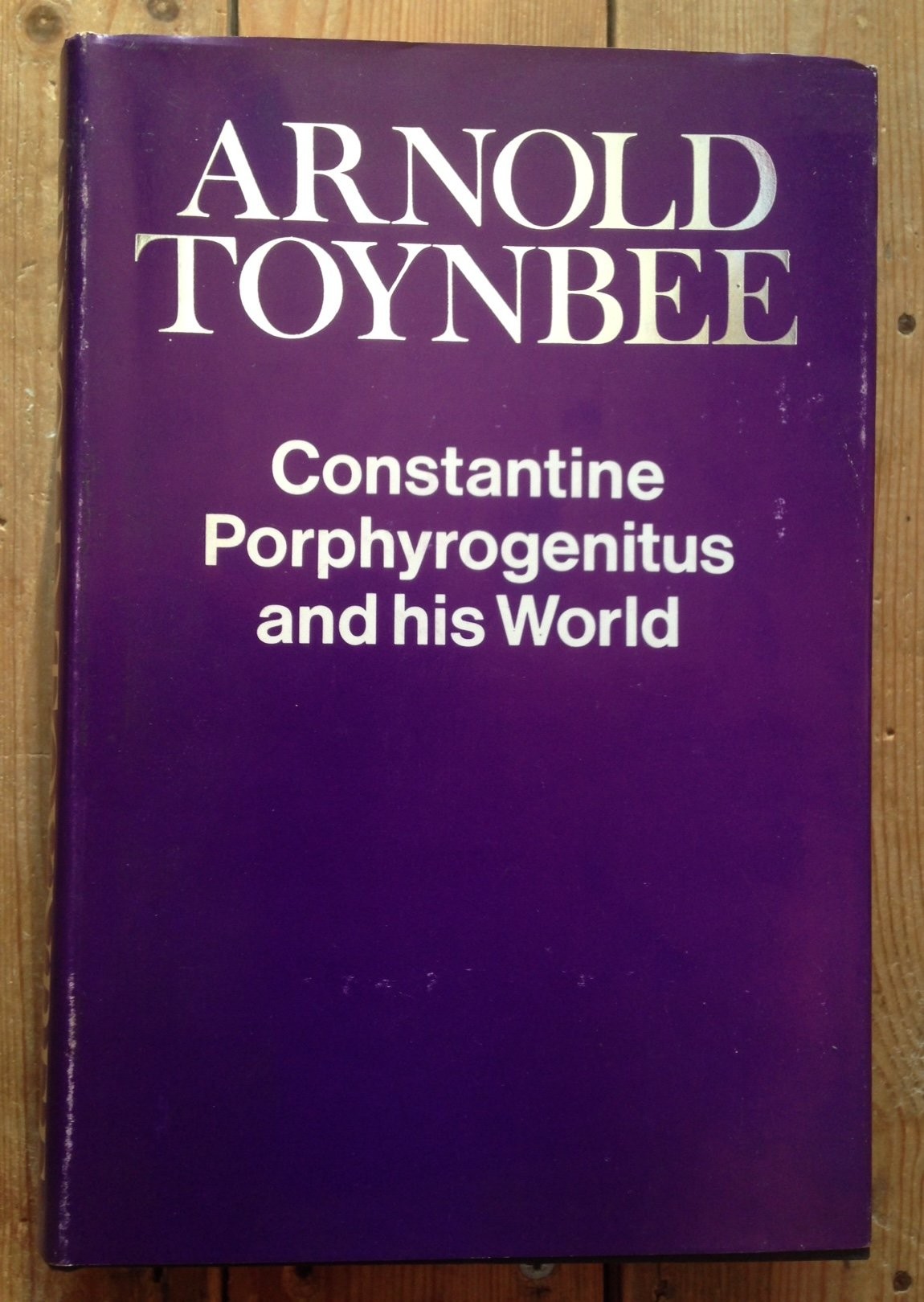 Constantine Porphyrogenitus and His World