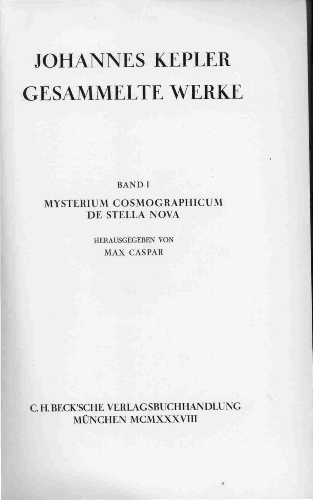 Gesammelte Werke - Band I - Mysterium Cosmographicum de Stella Nova