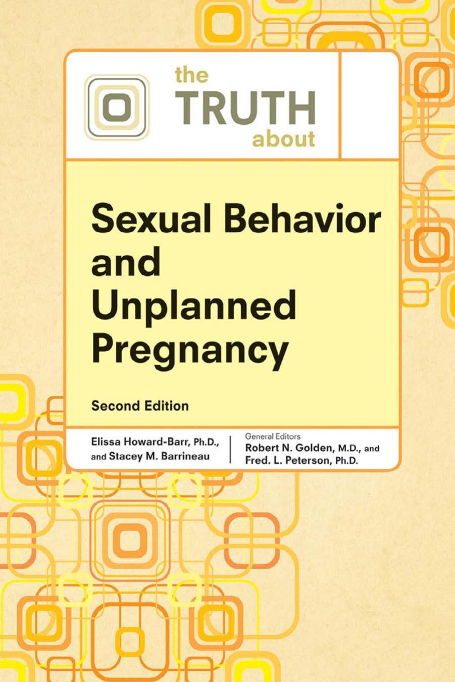 Truth About Sexual Behavior and Unplanned Pregnancy