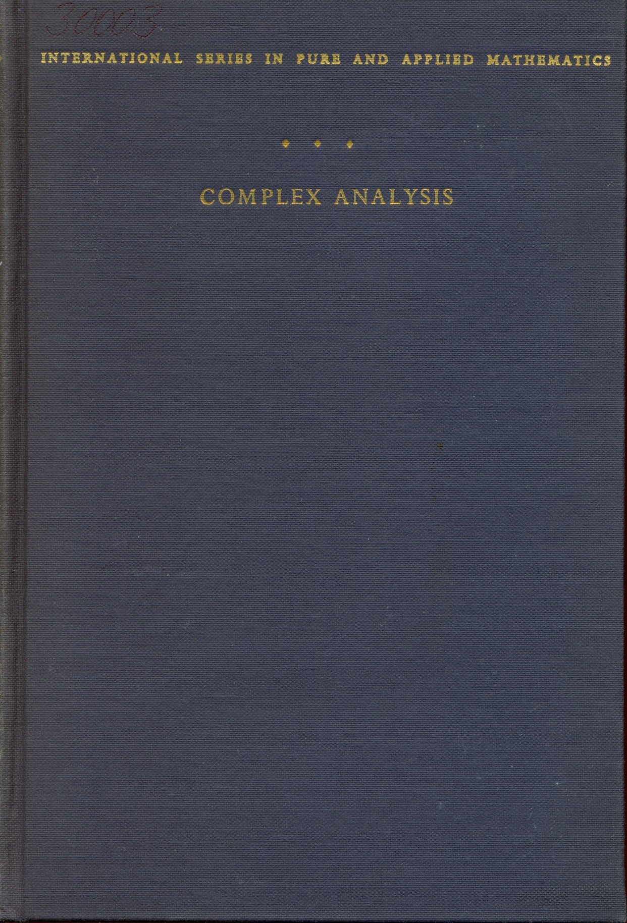 Complex Analysis: An Introduction to the Theory of Analytic Functions of One Complex Variable