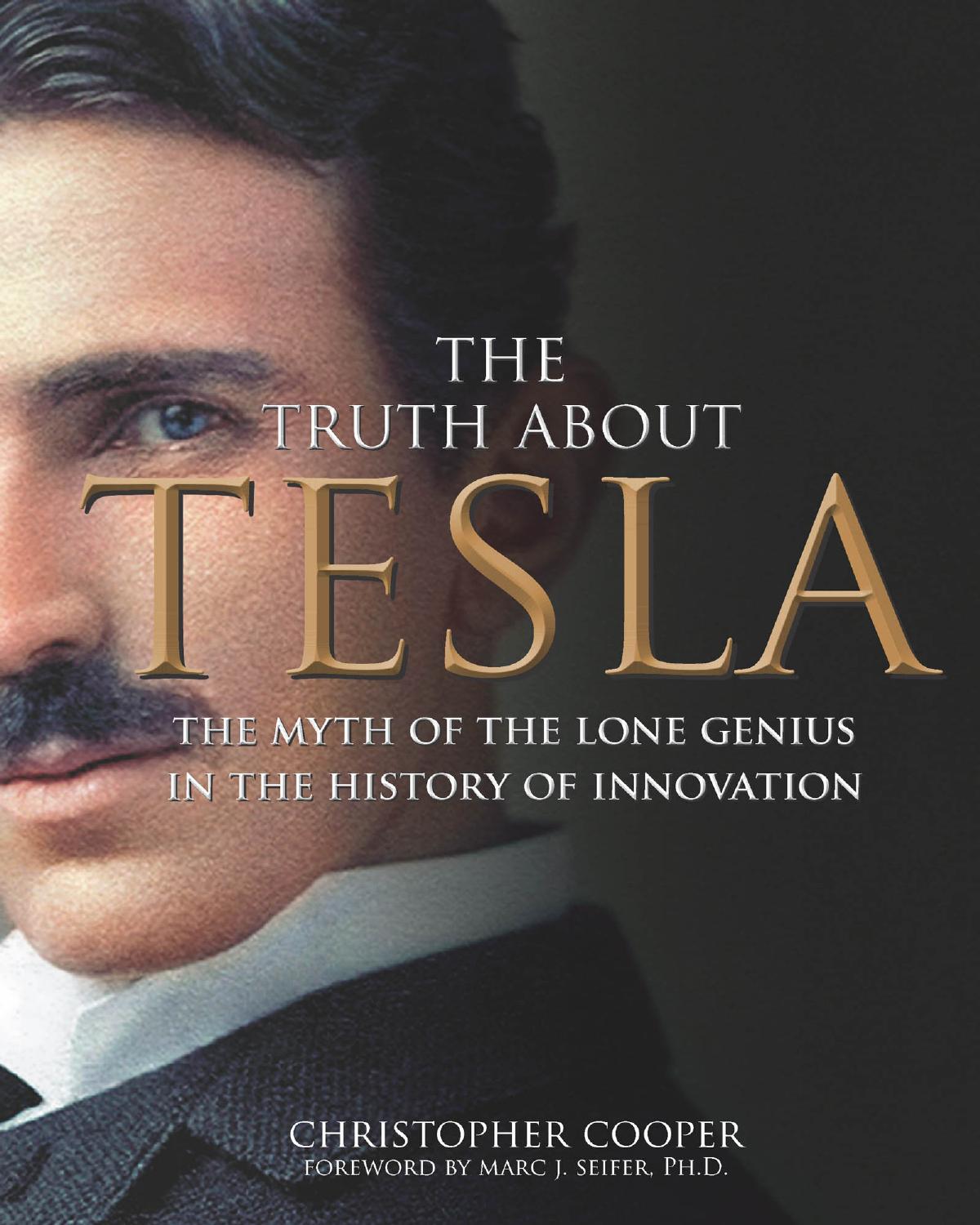 The Truth About Tesla: The Myth of the Lone Genius in the History of Innovation