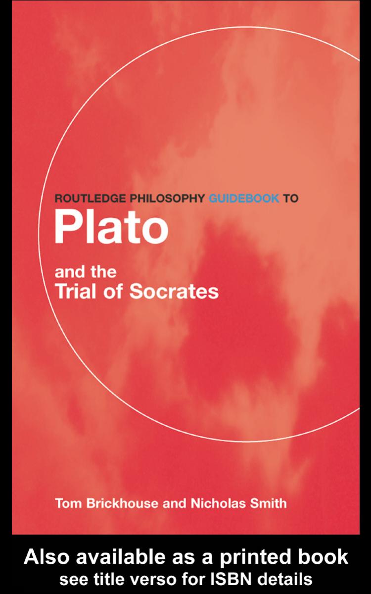 Routledge Philosophy GuideBook to Plato and the Trial of Socrates