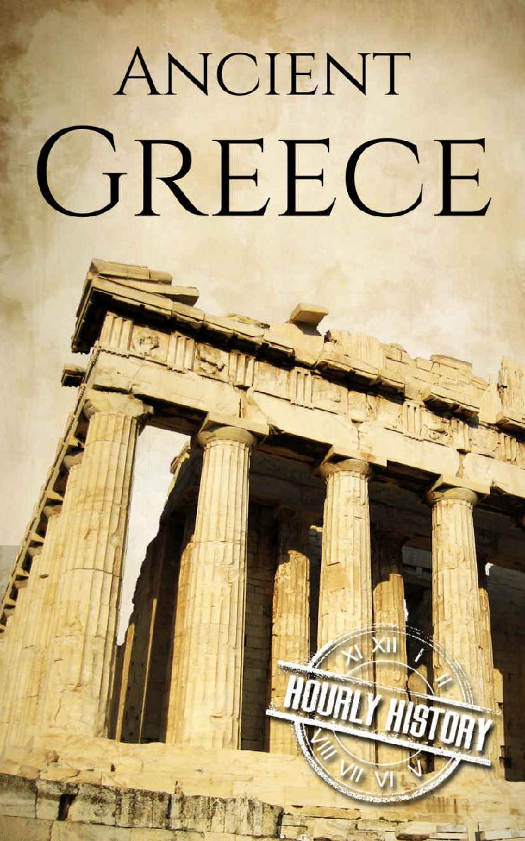 Ancient Greece: A History From Beginning to End