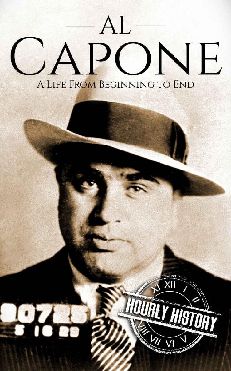 Al Capone: A Life From Beginning to End