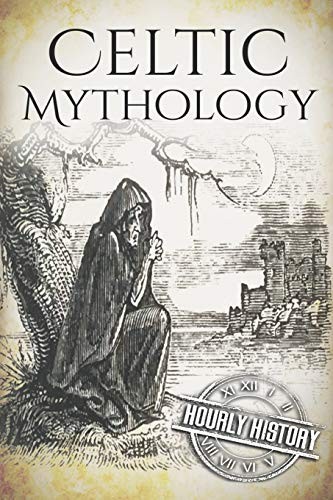 Celtic Mythology: A Concise Guide to the Gods, Sagas and Beliefs