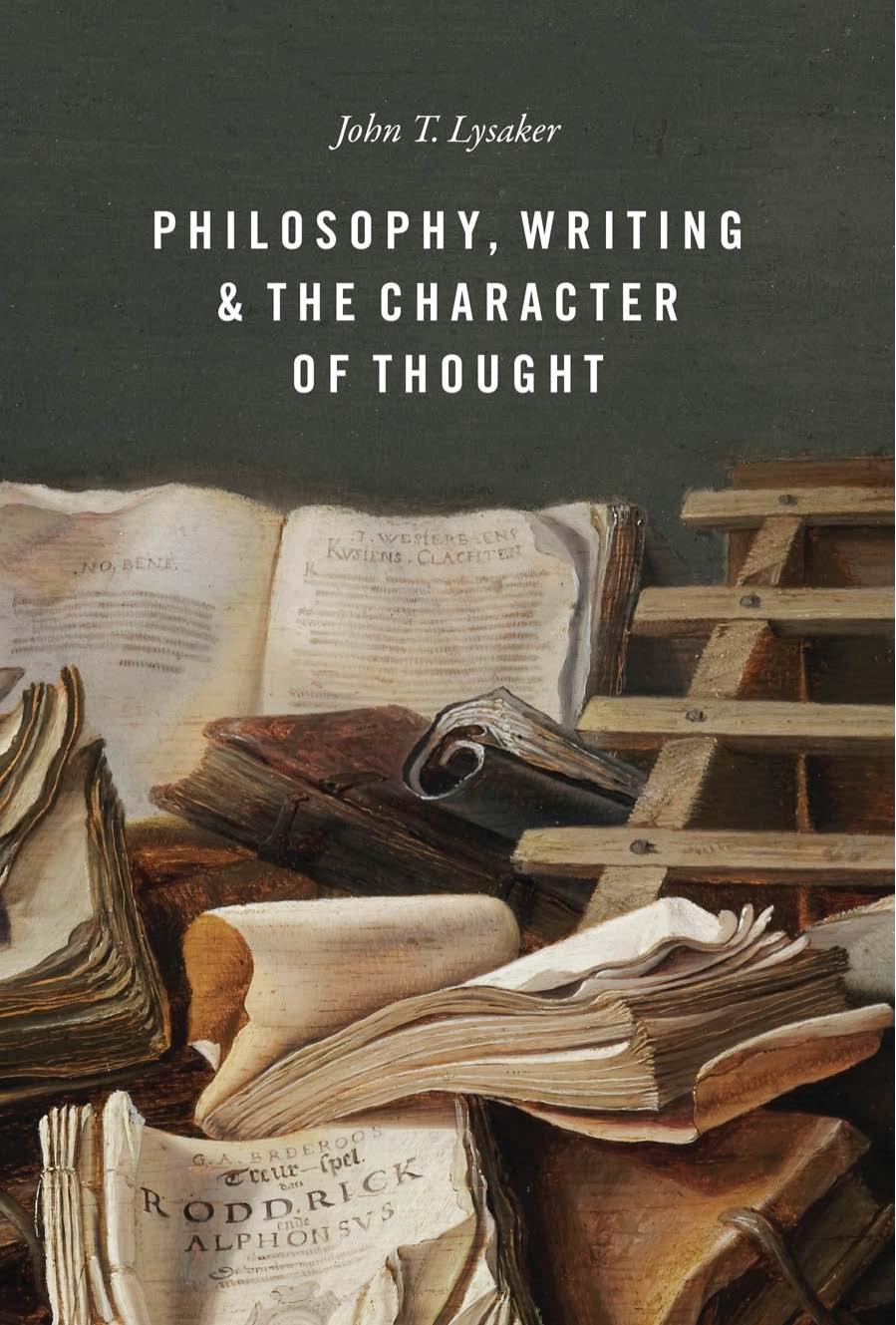 Philosophy, Writing, and the Character of Thought