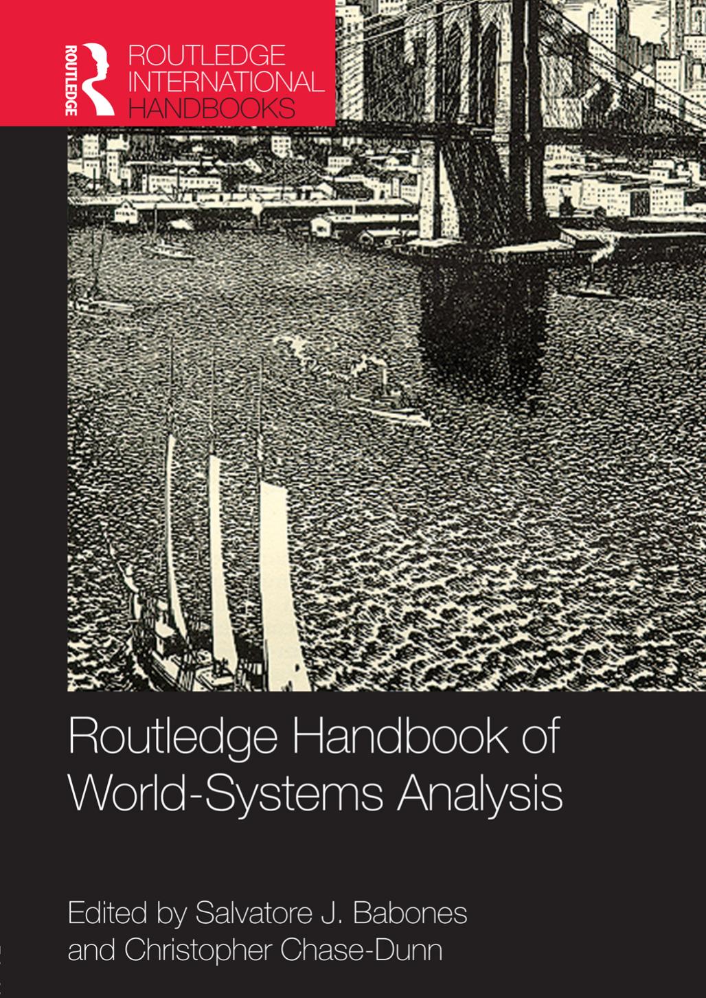 Routledge Handbook of World-Systems Analysis