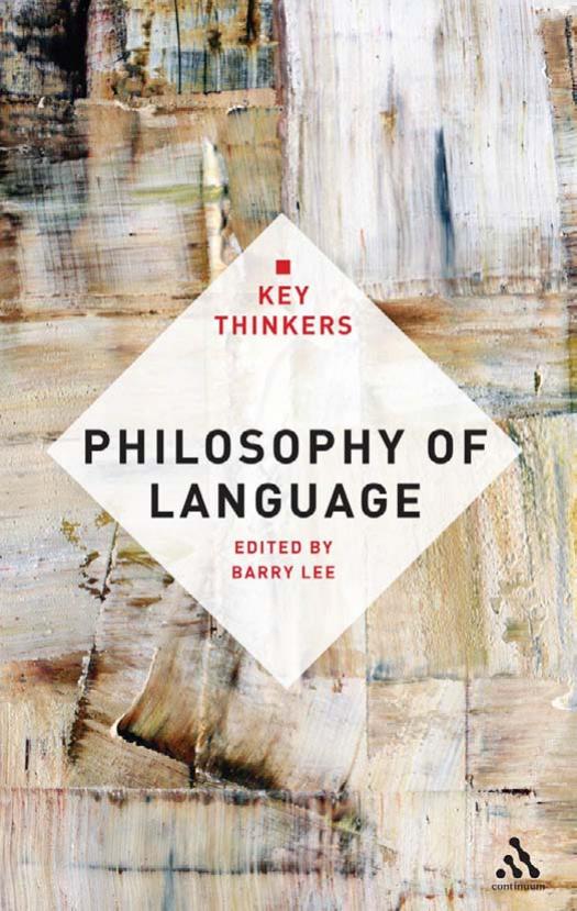 Philosophy of Language: The Key Thinkers