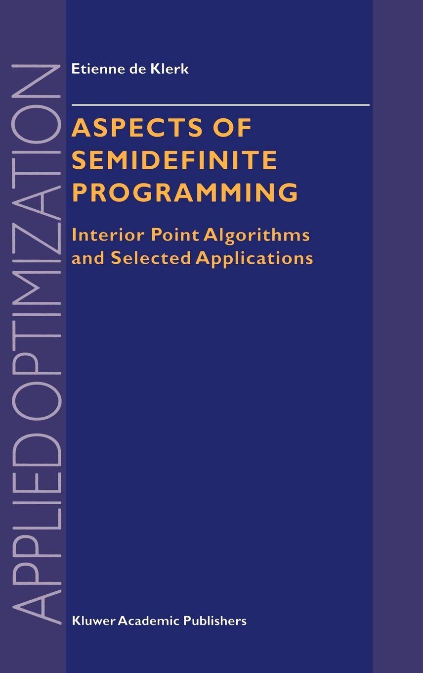 Aspects of Semidefinite Programming: Interior Point Algorithms and Selected Applications