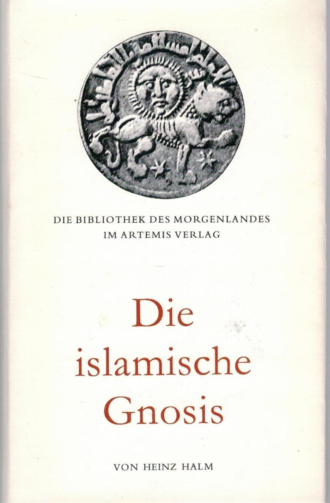 Die islamische Gnosis: die extreme Schia und die ʻAlawiten