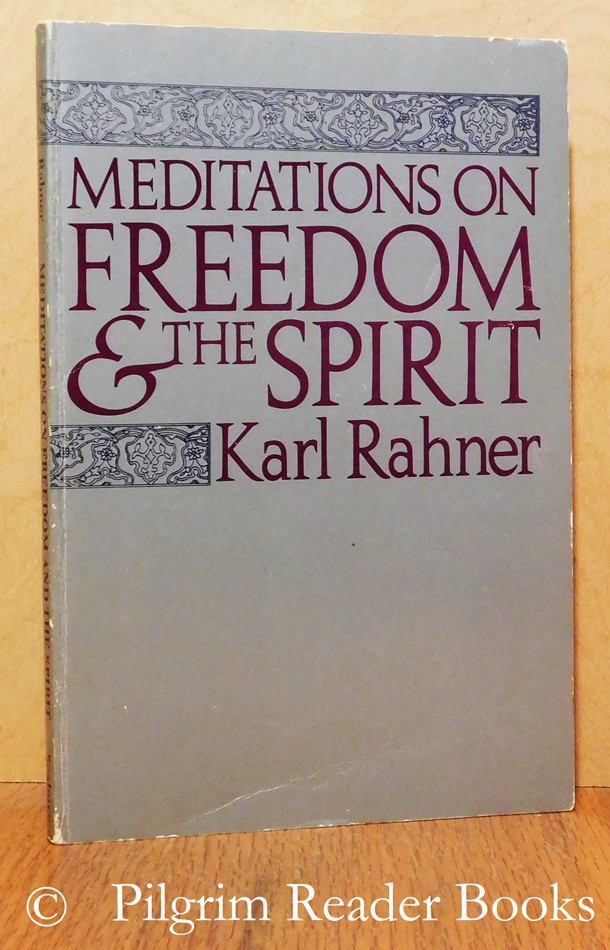 Meditations on Freedom and the Spirit