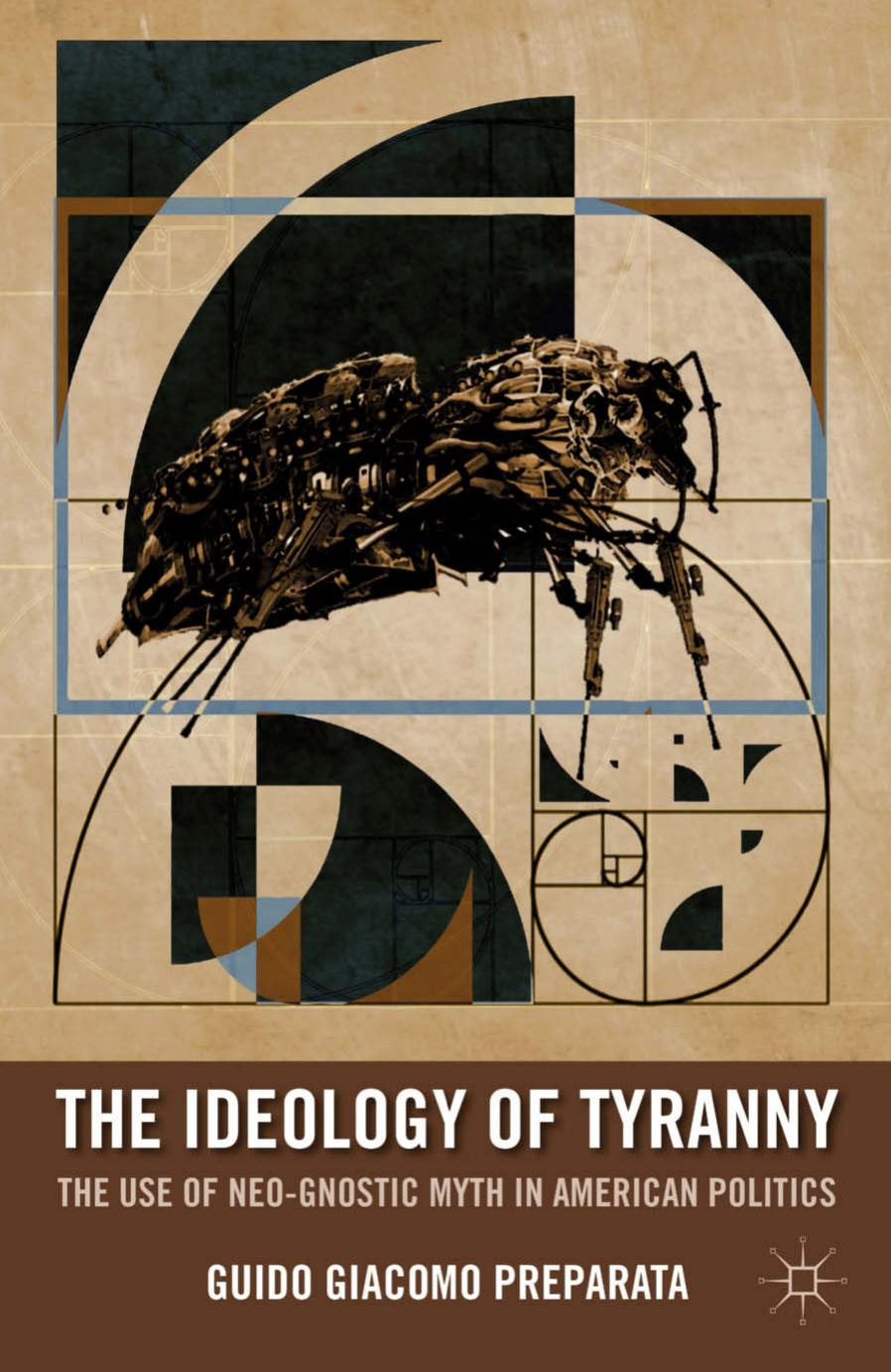 The Ideology of Tyranny: Bataille, Foucault, and the Postmodern Corruption of Political Dissent