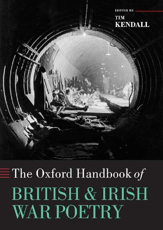 The Oxford Handbook of British and Irish War Poetry