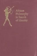 African Philosophy in Search of Identity