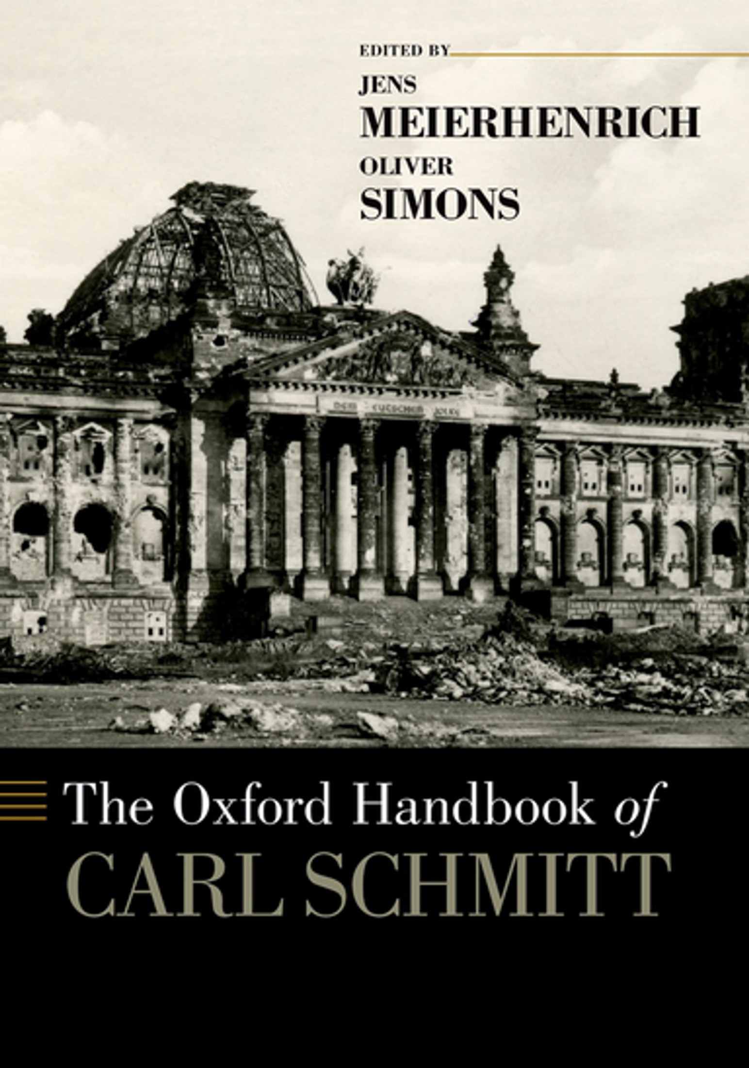 The Oxford Handbook of Carl Schmitt