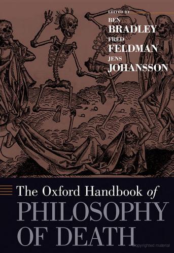 The Oxford Handbook of Philosophy of Death