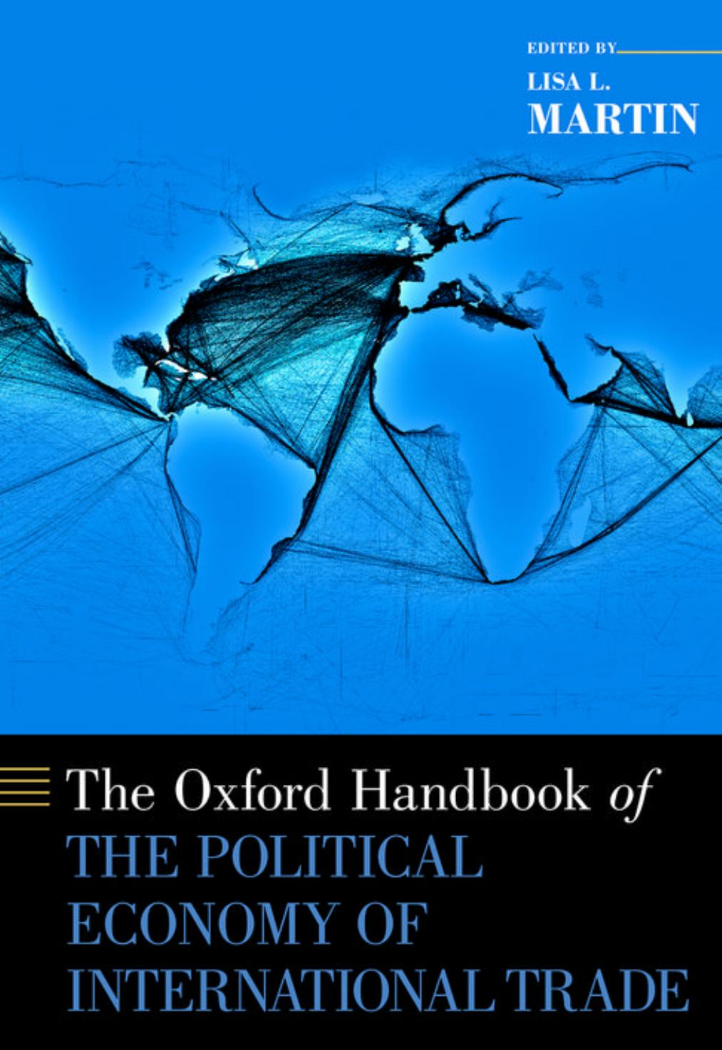 The Oxford Handbook of the Political Economy of International Trade