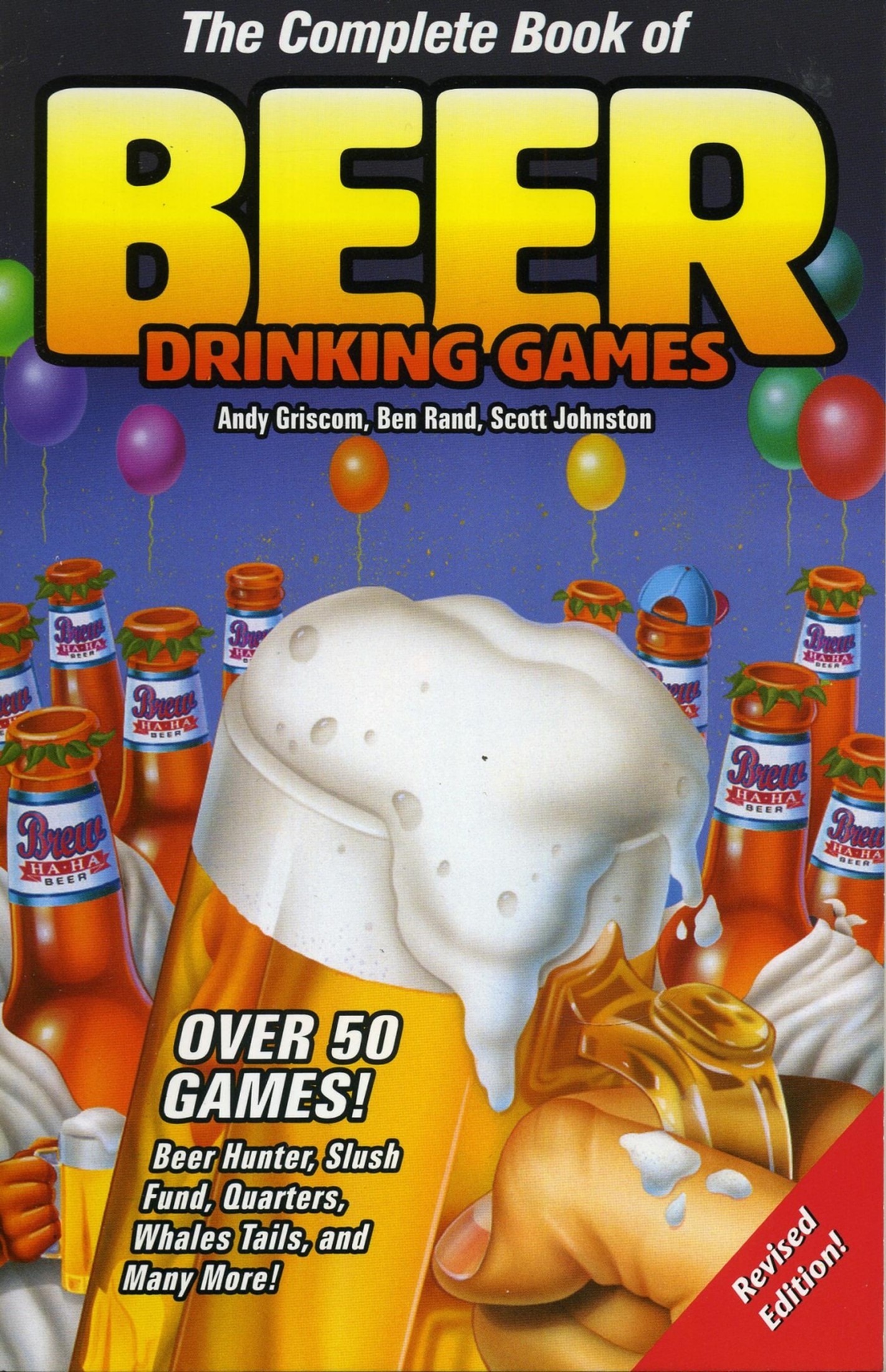 The Complete Book of Beer Drinking Games (And Other Really Important Stuff)