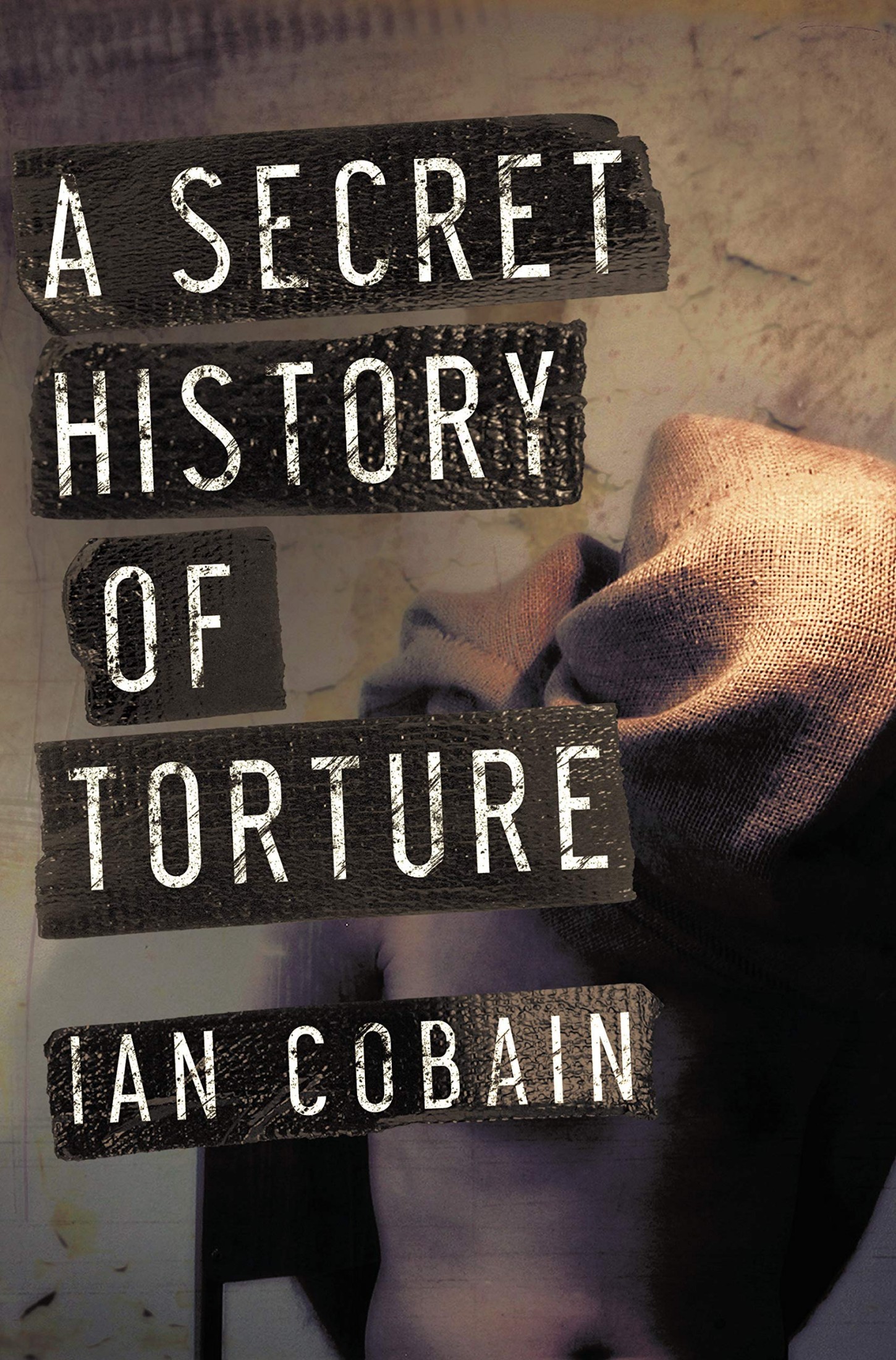 A Secret History of Torture