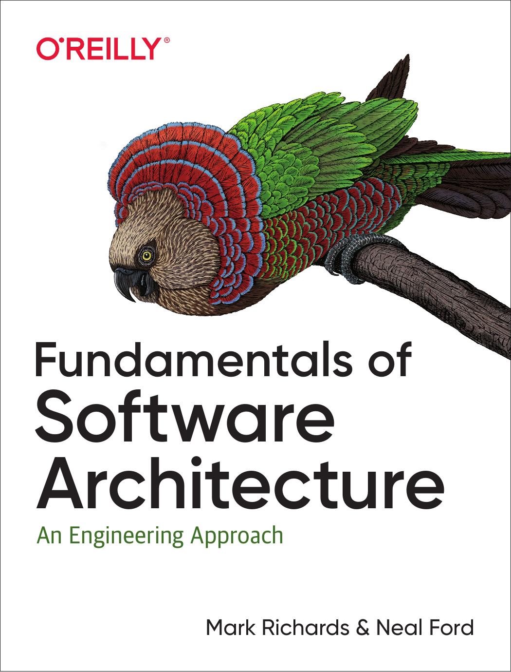 Fundamentals of Software Architecture: An Engineering Approach