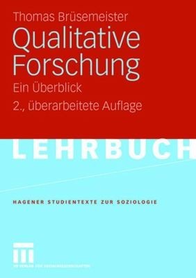 Qualitative Forschung: Ein Überblick