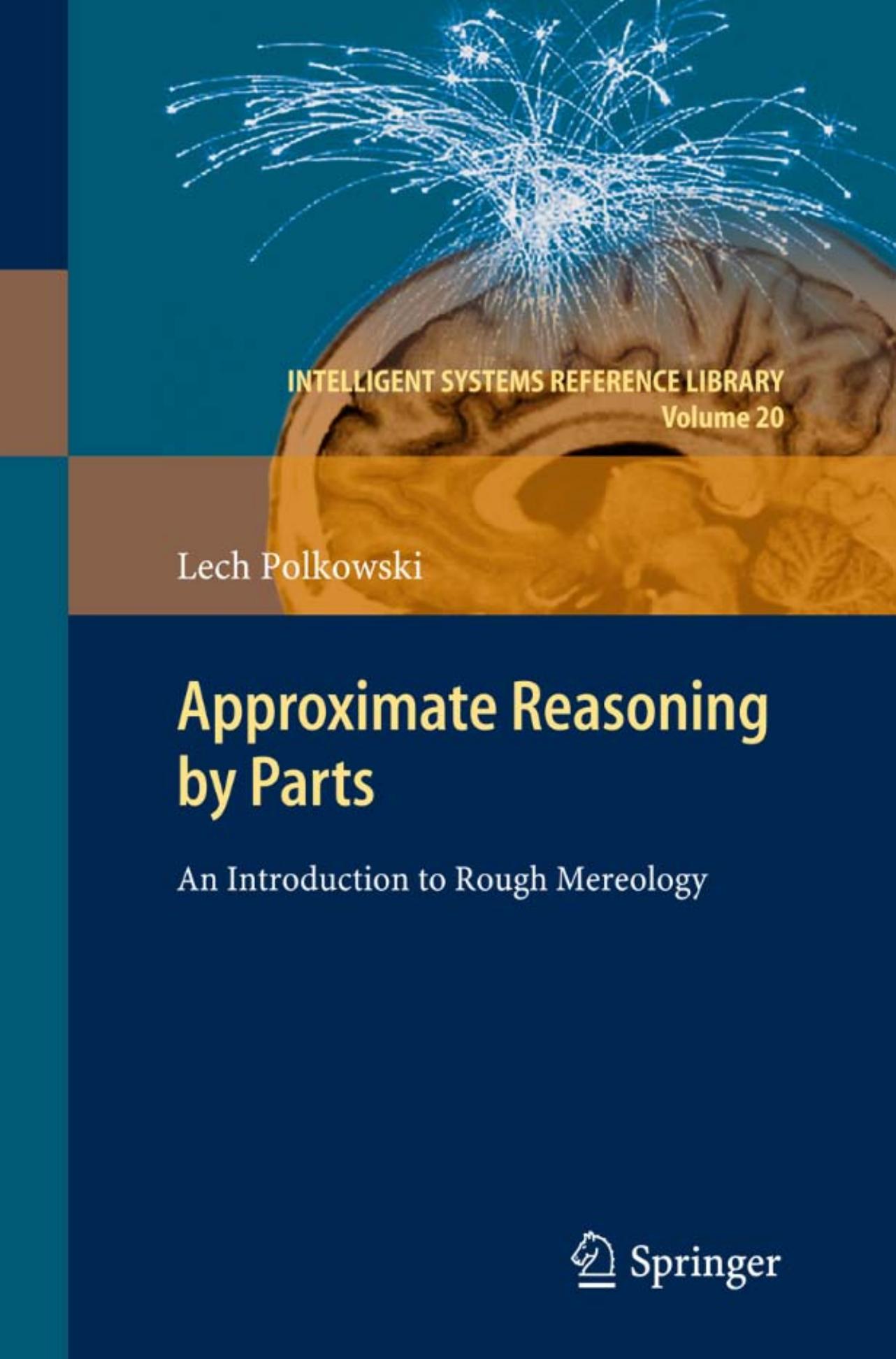 Approximate Reasoning by Parts: An Introduction to Rough Mereology