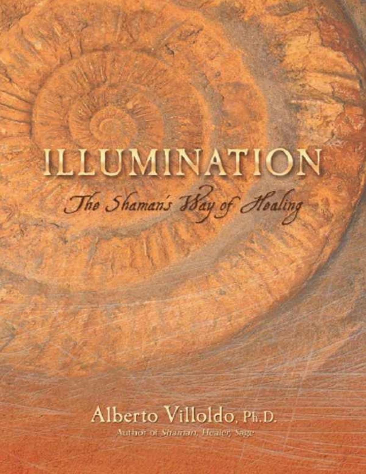 Illumination: The Shaman's Way of Healing