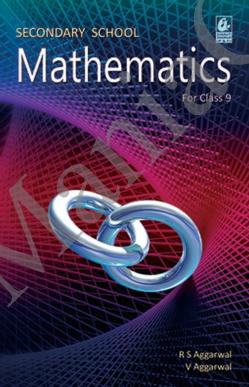 Secondary School Mathematics for Class 9