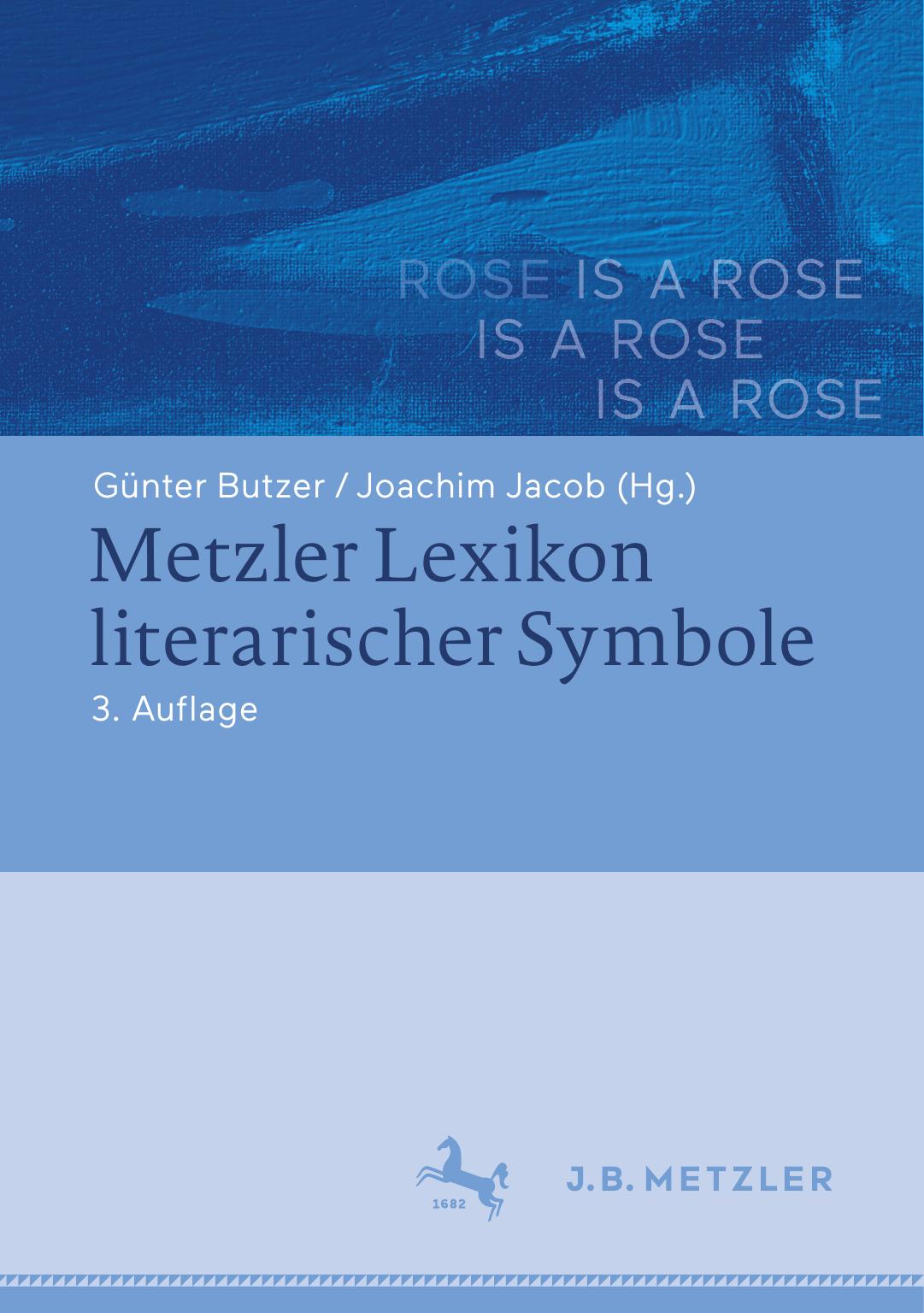 Metzler Lexikon Literarischer Symbole