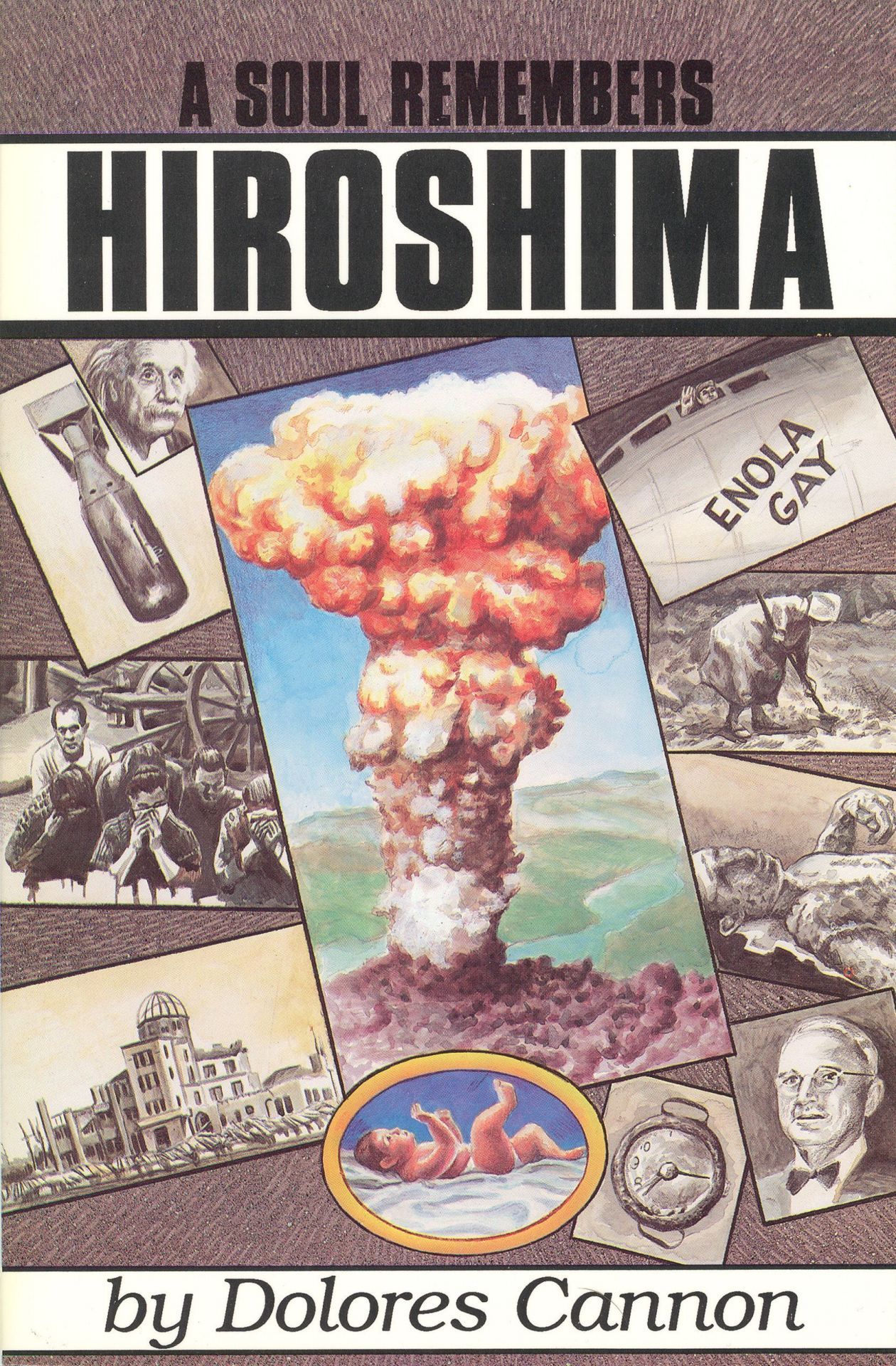 A Soul Remembers Hiroshima