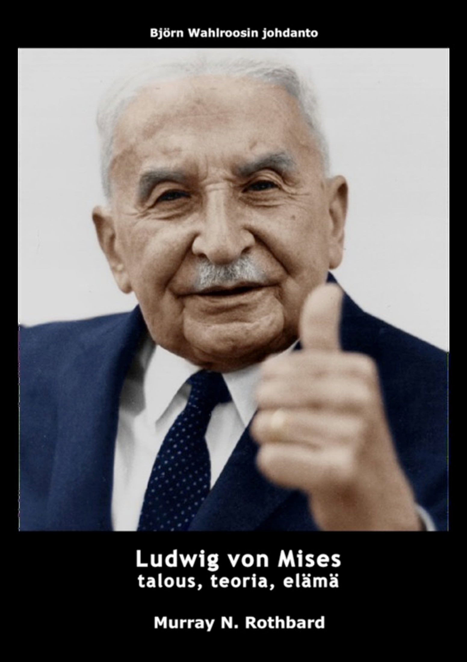 The Essential Von Mises