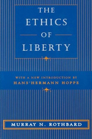 The Ethics of Liberty