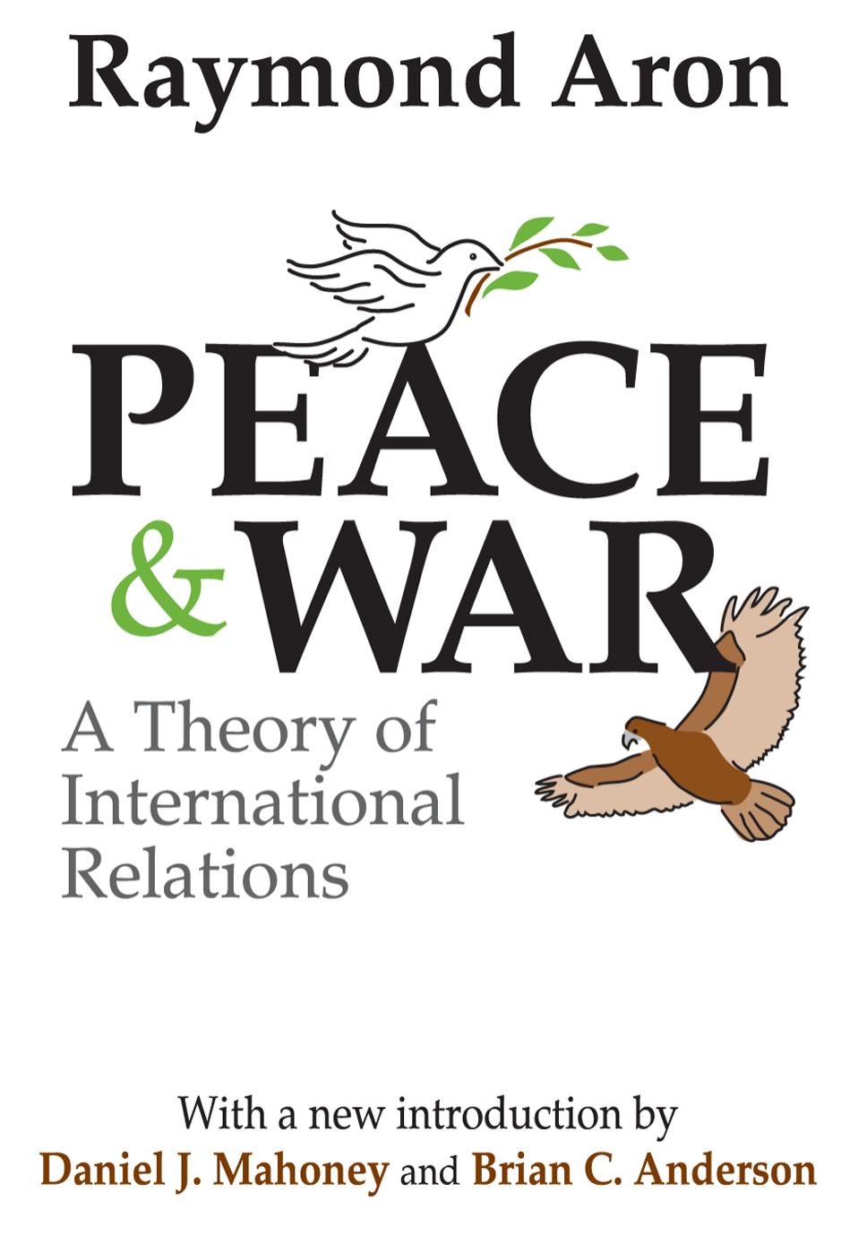 Peace and War: A Theory of International Relations